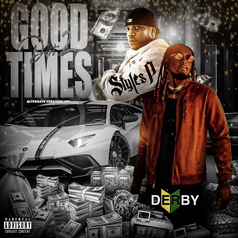 Good Times, Pt. 2 (Acapella Version Clean) ft. Styles P | Boomplay Music