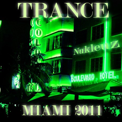 Miami Trance Anthems 2011 | Boomplay Music