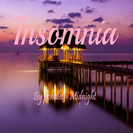 Insomnia | Boomplay Music