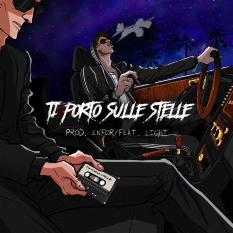 Ti porto sulle stelle ft. LIGHT | Boomplay Music