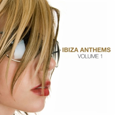Ibiza Anthems | Boomplay Music