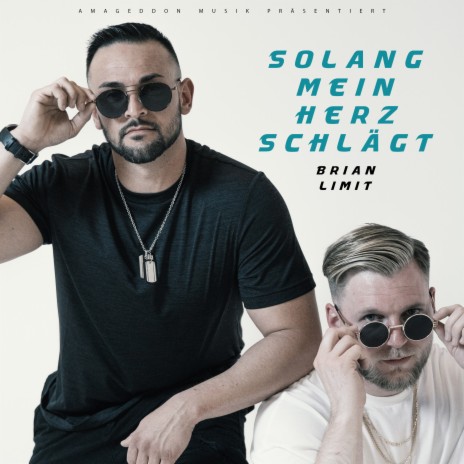 Solang mein Herz schlägt ft. Brian | Boomplay Music