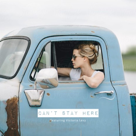 Can't Stay Here (feat. Victoria Levy) | Boomplay Music