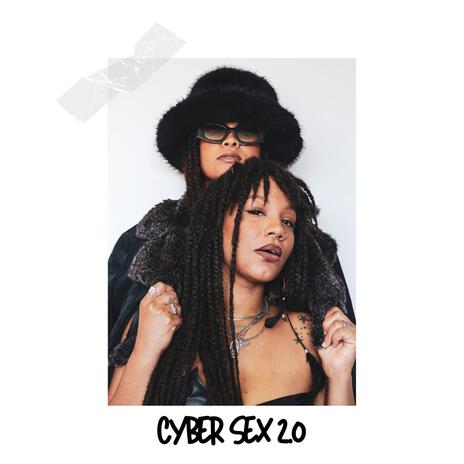 Cybersex 2.0 ft. Jypsy Jeyfree | Boomplay Music