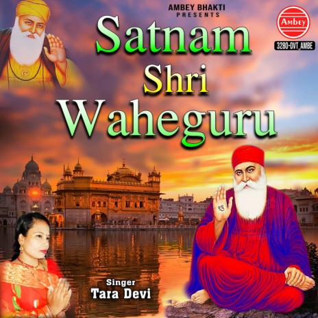 Satnam Shri Wahe Guru | Boomplay Music