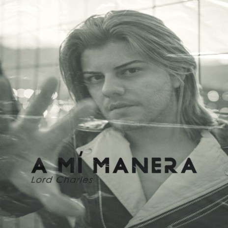 A Mí Manera | Boomplay Music