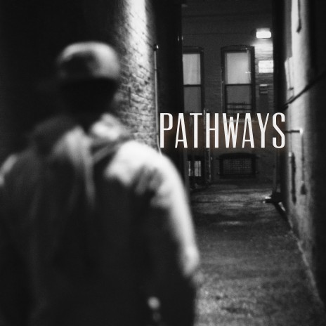 Pathways | Boomplay Music