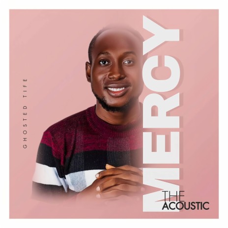 Mercy (Acoustic version) | Boomplay Music