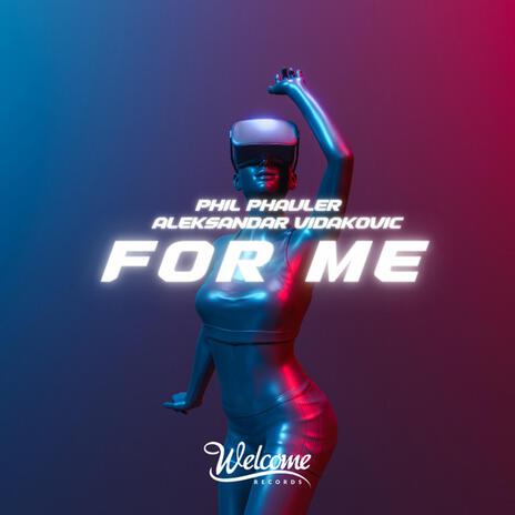 For Me (Radio Edit) ft. Aleksandar Vidakovic | Boomplay Music