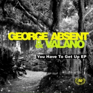 George Absent & Valano