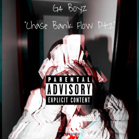 Chase Bank Flow, Pt. 2 🅴 | Boomplay Music