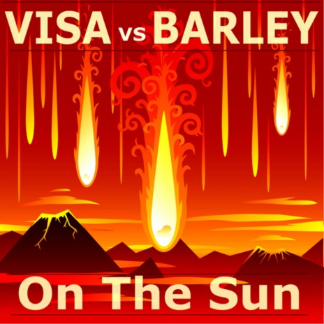 On The Sun ft. Barley | Boomplay Music