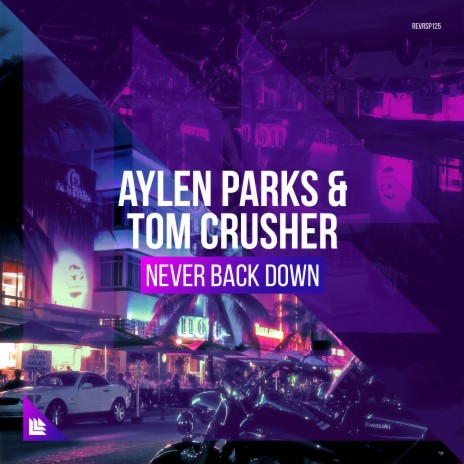 Never Back Down ft. Tom Crusher | Boomplay Music