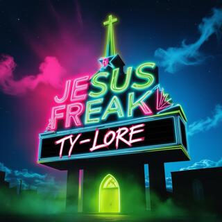 JESUS FREAK