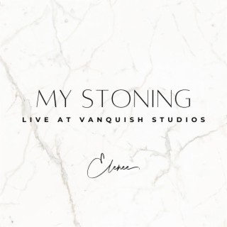 My Stoning (Live at Vanquish Studios)
