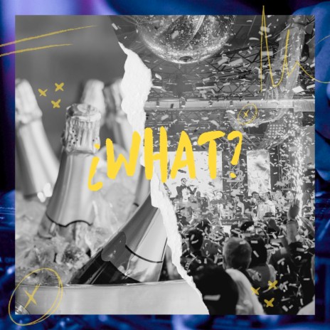 ¿What? | Boomplay Music