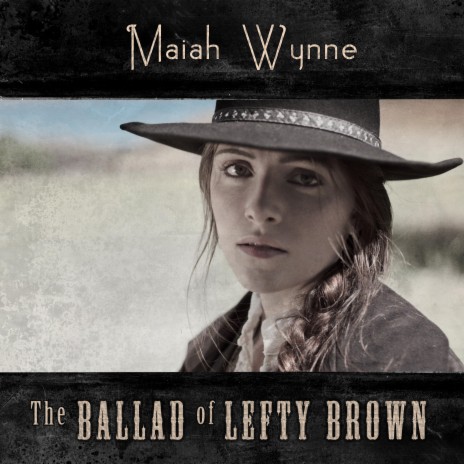The Ballad of Lefty Brown | Boomplay Music