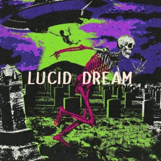 Lucid Dream