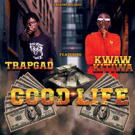 Good Life ft. Kwaw Kitiwa | Boomplay Music