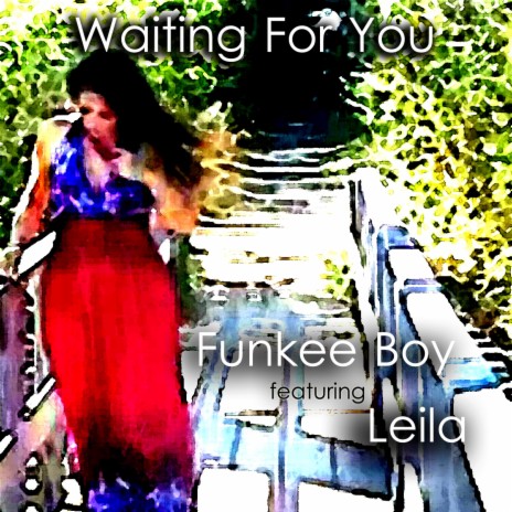 Waiting For You (feat. Leila)