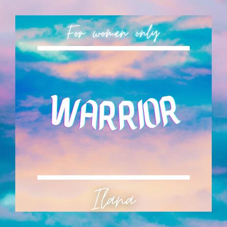 Warrior | Boomplay Music