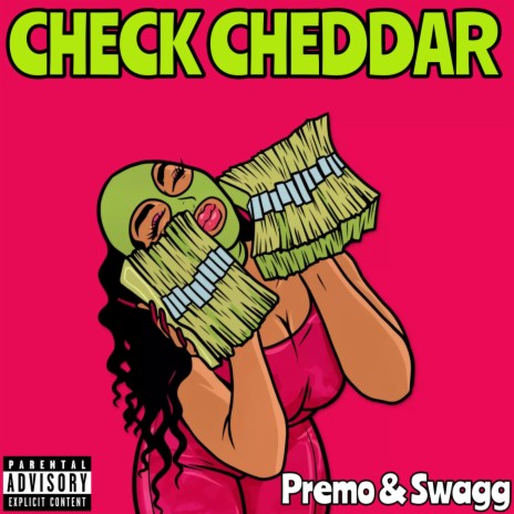 Check Cheddar ft. Premo