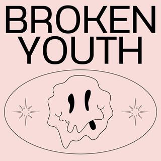 Broken Youth