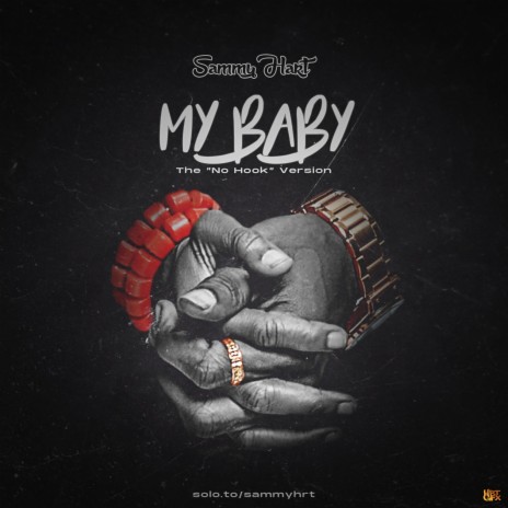 My Baby (The No Hook Version) | Boomplay Music