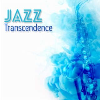 Jazz Transcendence