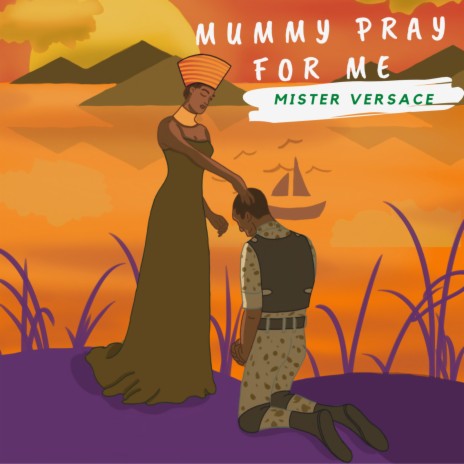 Mummy Pray for Me | Boomplay Music
