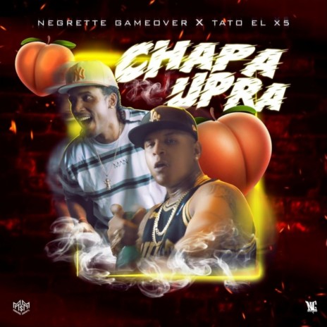 Chapa Upra ft. Negrette Game Over | Boomplay Music