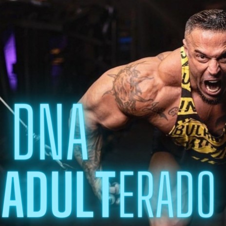 Dna Adulterado | Boomplay Music