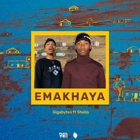 Emakhaya ft. Shella | Boomplay Music