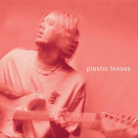 plastic lenses | Boomplay Music