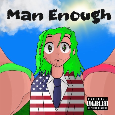 Man Enough | Boomplay Music