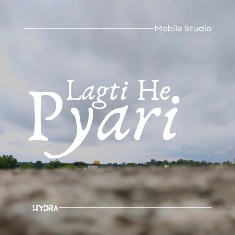 Lagti He Pyari | Boomplay Music