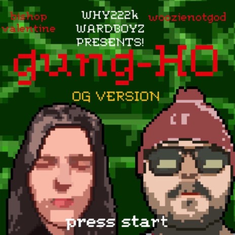 gung-ho (original version) ft. woozienotgod | Boomplay Music