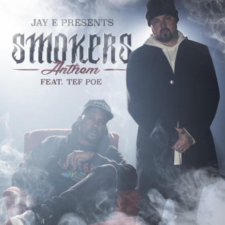 Smokers Anthem (feat. Tef Poe) | Boomplay Music