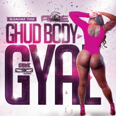 Ghud Body Gyal