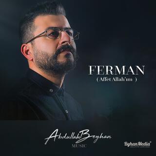 Ferman - Affet Allahım