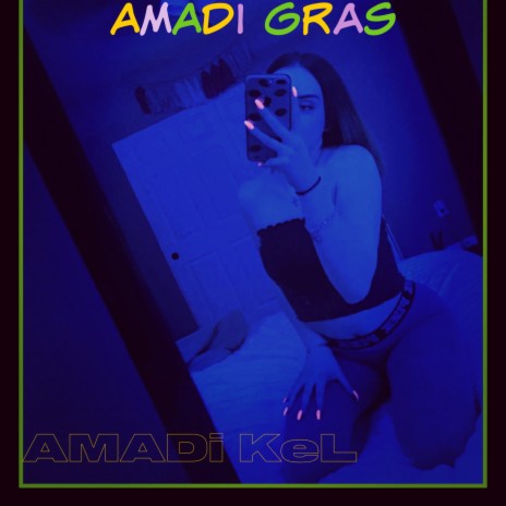 AMADi Gras | Boomplay Music