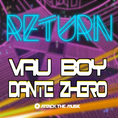 Return ft. Dante Zhero | Boomplay Music