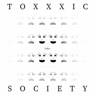 Toxxxic Society