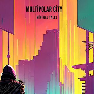 Multipolar City