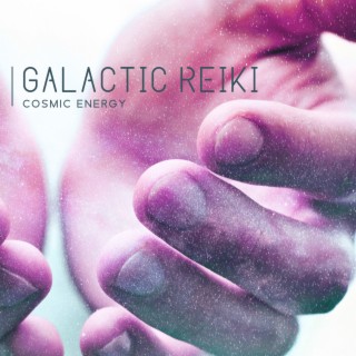 Galactic Reiki: Cosmic Energy Chakra Healing, Extreme Personal Attention, Spiritual Music