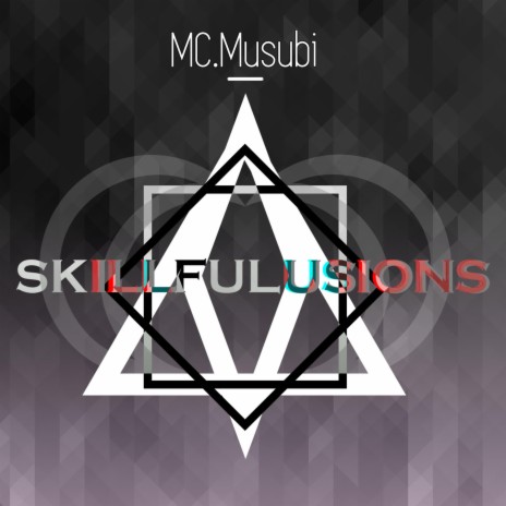 Skillful Illusions | Boomplay Music