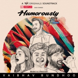 Humorously Yours (Music from TVF's Original Web Series)