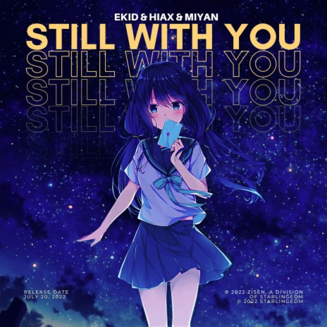 Still With You (Instrumental) ft. Hiax & Miyan