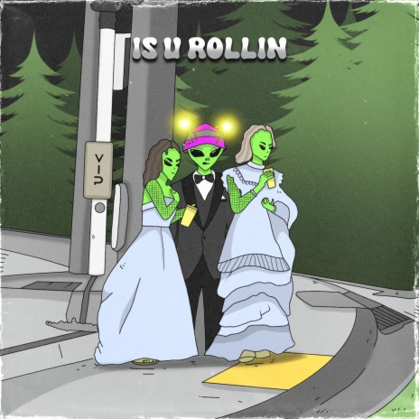Is U Rollin (VIP) | Boomplay Music