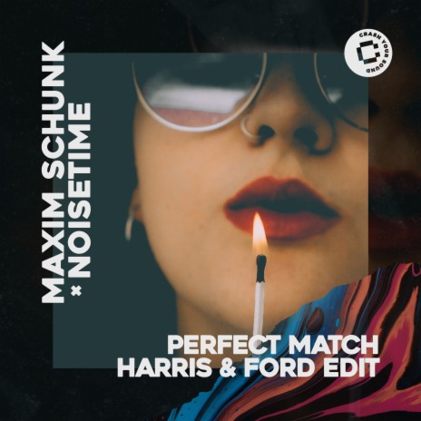 Perfect Match ft. NOISETIME | Boomplay Music